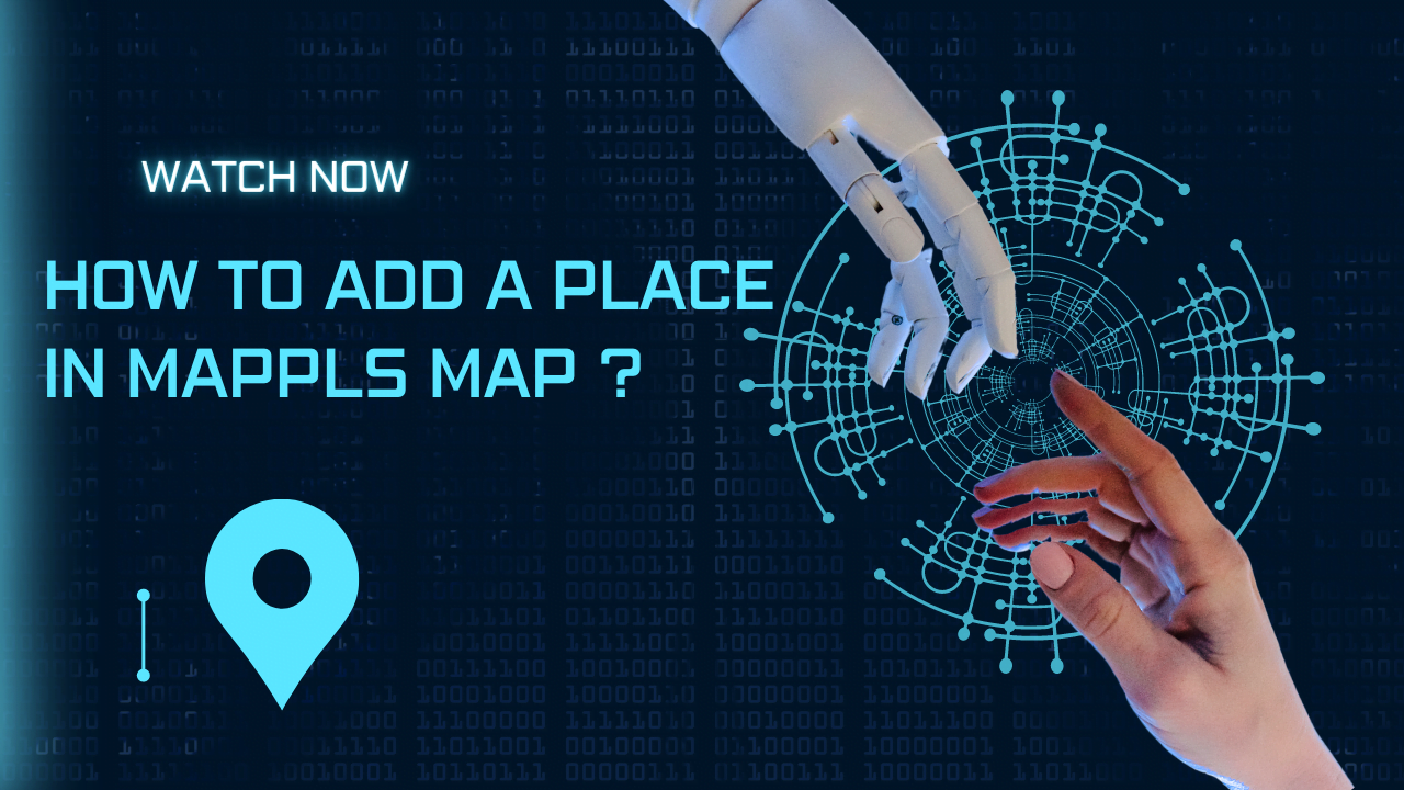 How to add a place in Mappls MapmyIndia maps