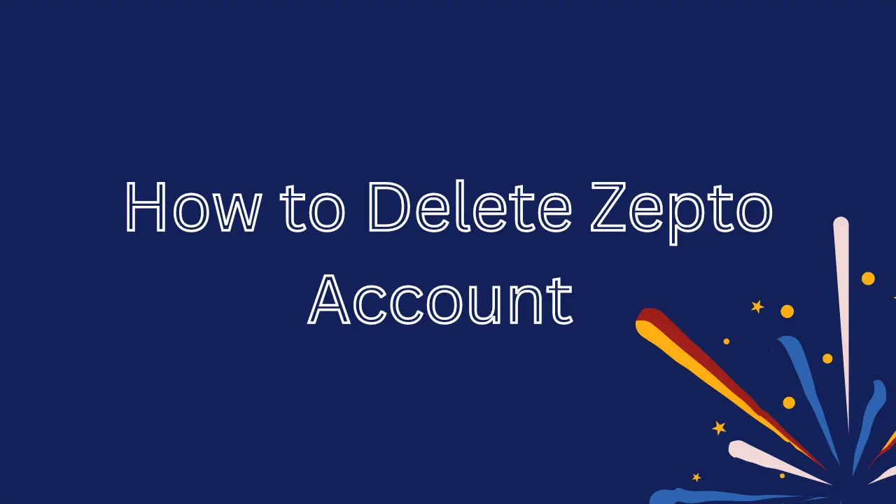 How to delete Zepto Account