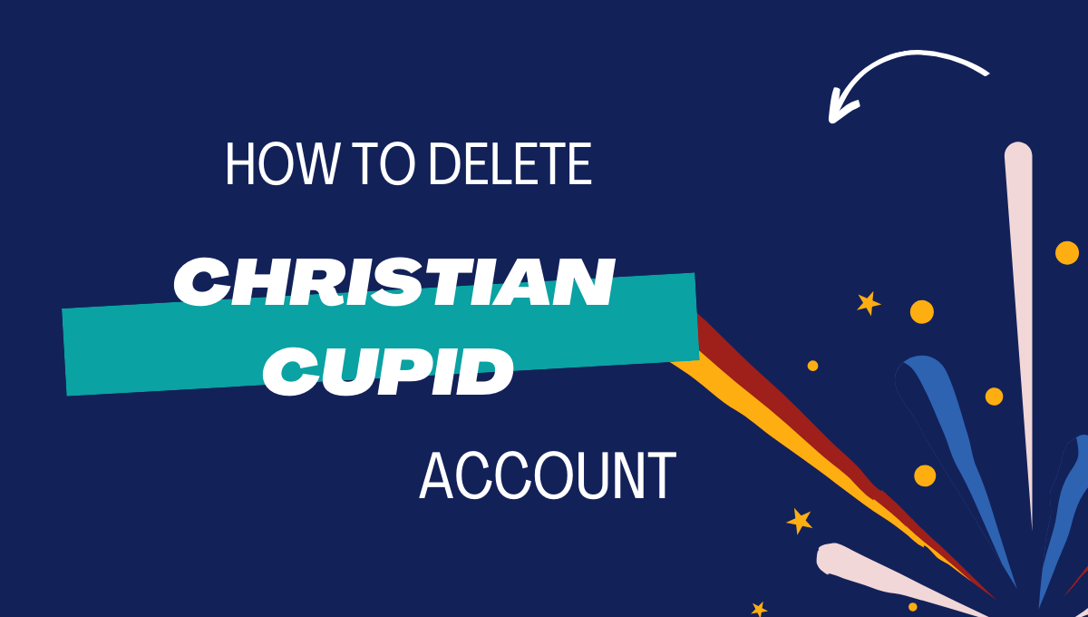 how to delete christian cupid account